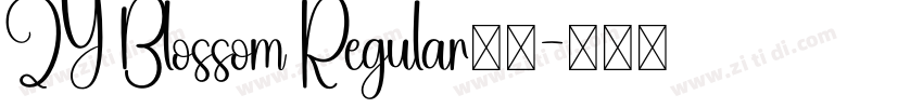 ZY Blossom Regular字体字体转换